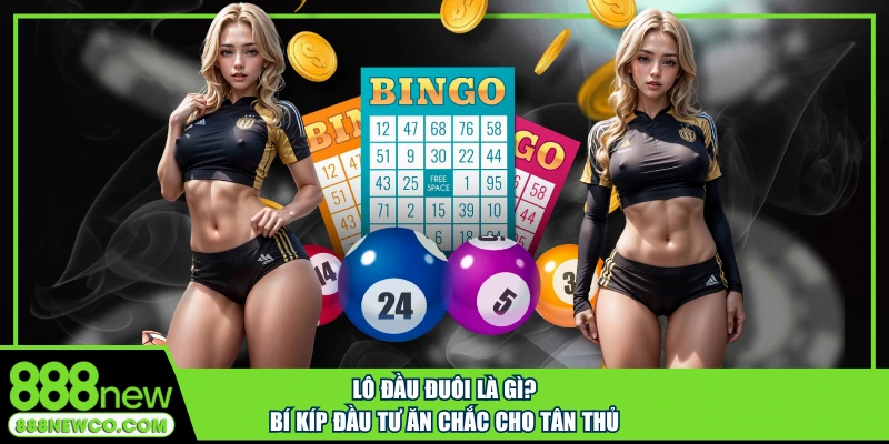 Lô đầu đuôi là gì