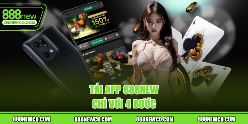Tải app 888NEW chỉ với 4 bước